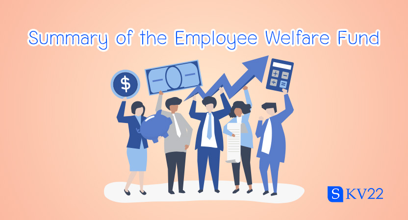 Summary of the Employee Welfare Fund in Thailand