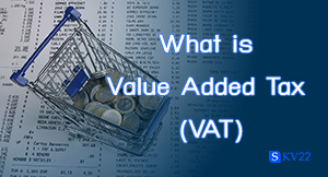 What is Value Added Tax (VAT) and How Does It Work?